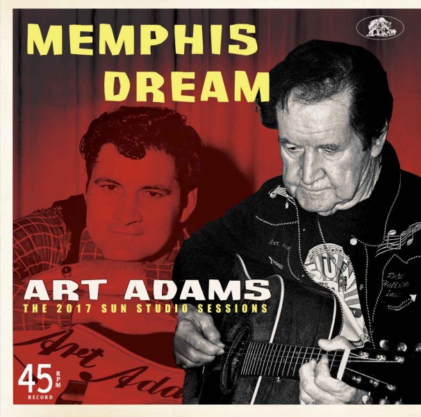 Adams ,Art - Memphis Dream : The 2017 Sun Studio Rec..